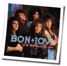 I'll Be There Tab by Bon Jovi
