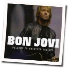 Welcome To Wherever You Are Tab by Bon Jovi
