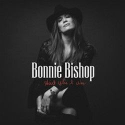 Ain't Who I Was Chords by Bonnie Bishop