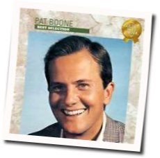 I Almost Lost My Mind Chords by Pat Boone
