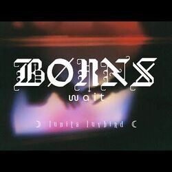 Wait Chords by BØRNS