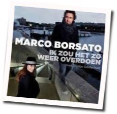 Ik Zou Het Zo Weer Overdoen Chords by Marco Borsato