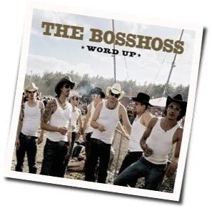 Word Up Chords by The Bosshoss