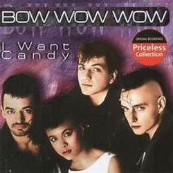 Bow Wow Wow chords for I want candy