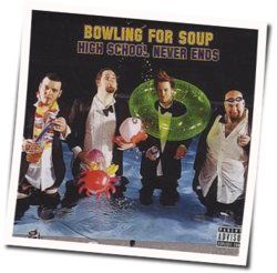 High School Never Ends Bass Tab by Bowling For Soup