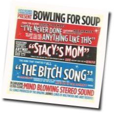 Ive Never Done Anything Like This Tab by Bowling For Soup