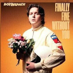 Finally Fine Without You by Boy In Space