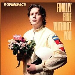 Finally Fine Without You Chords by Boy In Space
