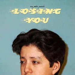 Losing You Chords by Boy Pablo
