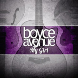 My Girl Chords by Boyce Avenue