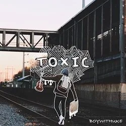 Toxic Chords by BoyWithUke
