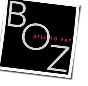 Hell To Pay Chords by Boz Scaggs