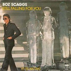 Still Falling For You Chords by Boz Scaggs