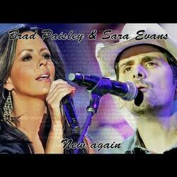 Brad Paisley, Sara Evans chords for New again