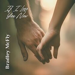 If I Lose You Now Chords by Bradley McFly