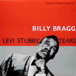 Levi Stubbs Tears by Billy Bragg