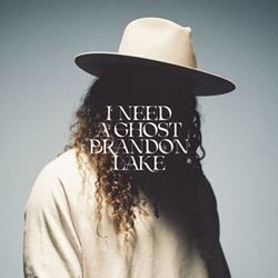 I Need A Ghost Chords by Brandon Lake
