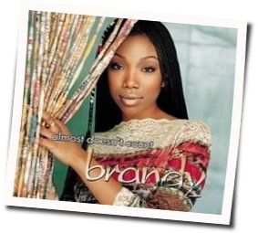 Almost Doesn't Count Chords by Brandy
