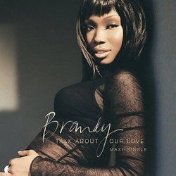 Talk About Our Love Chords by Brandy
