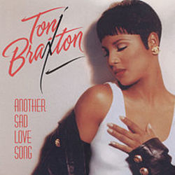 Another Sad Love Song Chords by Toni Braxton