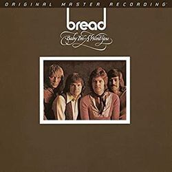 Baby I'm A Want You  Chords by Bread