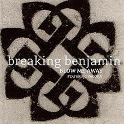 Blow Me Away by Benjamin Breaking