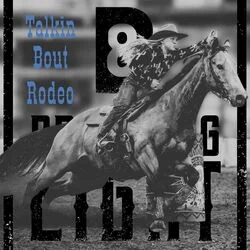 Talkin Bout Rodeo Chords by Breaking Eight