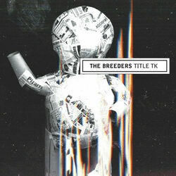 Full On Idle by The Breeders