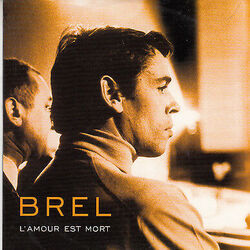 Lamour Est Mort by Jacques Brel