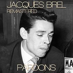 Pardons Chords by Jacques Brel