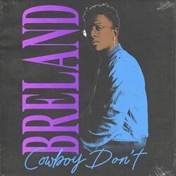 Cowboy Don't Chords by BRELAND