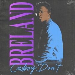 Cowboy Don't by Breland