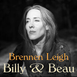 Billy And Beau Chords by Brennen Leigh