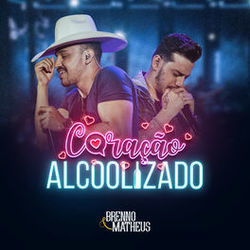 Coração Alcoolizado Chords by Brenno E Matheus