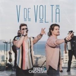 V De Volta by Breno E Caio Cesar