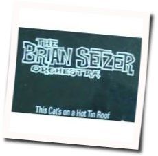 This Cats On A Hot Tin Roof Tab by The Brian Setzer Orchestra