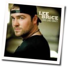 Love Like Crazy Chords by Lee Brice