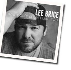 That Don't Sound Like You Chords by Lee Brice