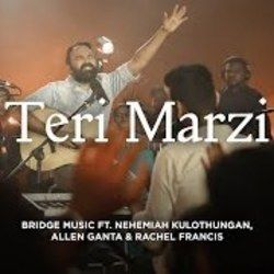 Teri Marzi Chords by Bridge Music India