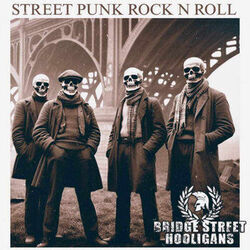 Street Punk Rock N Roll Tab by Bridge Street Hooligans