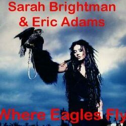 Where Eagles Fly Chords by Sarah Brightman