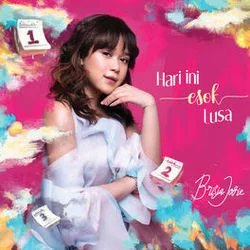 Hari Ini Esok Lusa Chords by Brisia Jodie