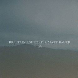 Ugly Chords by Brittain Ashford
