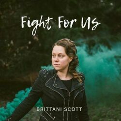 Fight For Us by Brittani Scott
