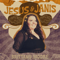 Jesus And Janis by Brittany Moore
