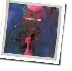 Lazy Wonderland (Ver2) Chords by Broken Bells