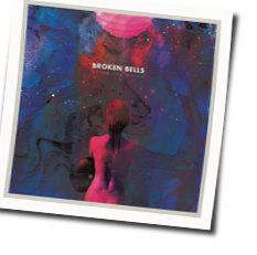 The Remains Of Rock And Roll Bass tabs by Broken Bells