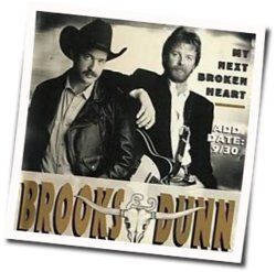 My Next Broken Heart Chords by Brooks & Dunn