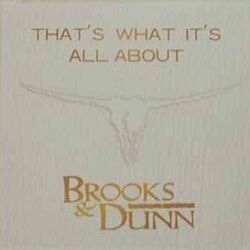 That's What It's All About Chords by Brooks & Dunn