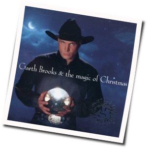 God Rest Ye Merry Gentlemen Chords by Garth Brooks